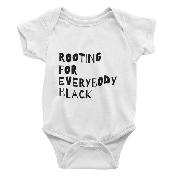 rooting for everybody black - baby onesie