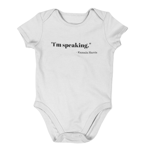 i'm speaking - baby onesie