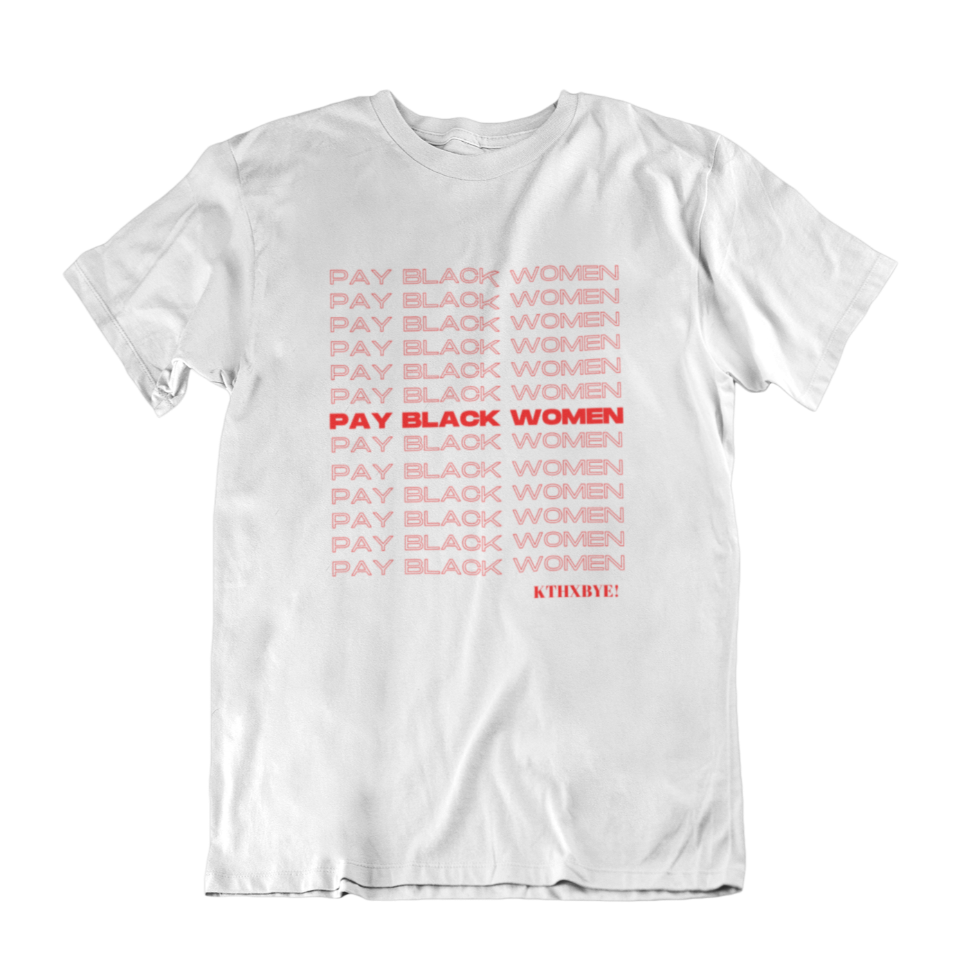 pay black women - unisex tee