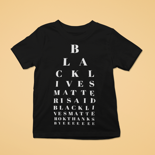 black lives matter snellen chart - kid's tee