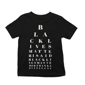 black lives matter snellen chart - kid's tee